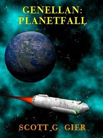 Genellan: Planetfall (Genellan, Book 1)