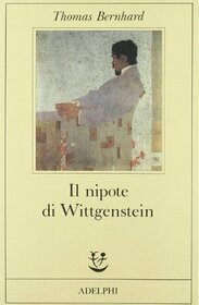 Il nipote di Wittgenstein (Italian Edition)
