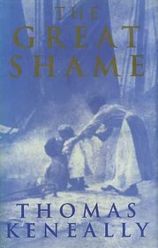 The great shame: A story of the Irish in the Old World and the New