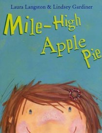 Mile High Apple Pie --2004 publication.