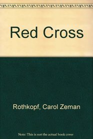 Red Cross (A First book)