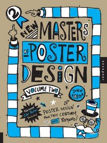 New Masters of Poster Design, Volume 2: Poster Design for This Century and Beyond
