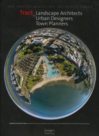 Tract Landscape Architects and Planners (Master Landscape Architect)