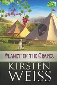 Planet of the Grapes: A Doyle Cozy Mystery (A Wits' End Cozy Mystery)