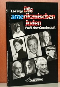 Die amerikanischen Juden: Profil einer Gemeinschaft (German Edition)