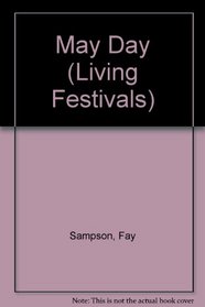 May Day (The Living Festivals Series)