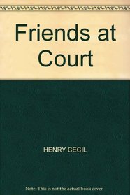 Friends at Court