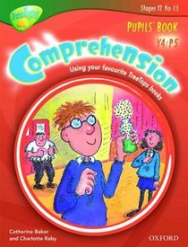Oxford Reading Tree: Y4/P5: TreeTops Comprehension: Pupils' Book