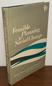 Feasible Planning for Social Change