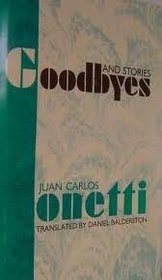 Goodbye and Stories (Texas Pan American Series)
