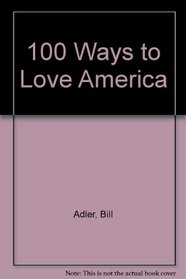 100 Ways to Love America