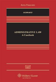 Administrative Law Casebook 7e