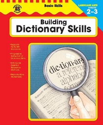 Building Dictionary Skills, Grades 2-3