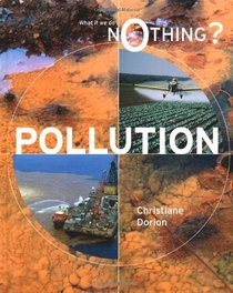 Pollution (What If We Do Nothing?)
