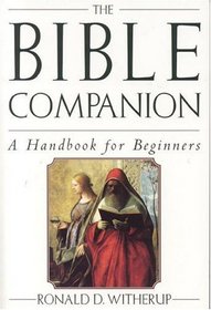 The Bible Companion : A Handbook for Beginners