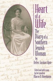 Heart of a Wife: The Diary of a Southern Jewish Woman