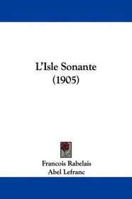 L'Isle Sonante (1905) (French Edition)