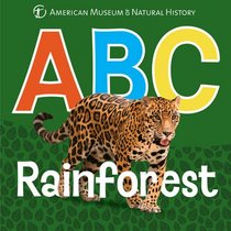 ABC Rainforest (AMNH ABC Board Books)