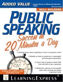 Public Speaking Success in 20 Minutes a Day (Skill Builders)