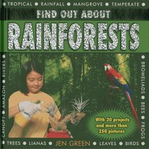 Find Out About Rainforests: With 20 Projects and More Than 250 Pictures