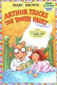 Arthur Tricks the Tooth Fairy (Step Into Reading, Step 3)