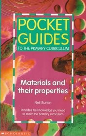 Materials and Their Properties (Pocket Guides to the Primary Curriculum)