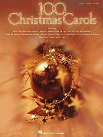 100 Christmas Carols (Piano/Vocal/Guitar Songbook)