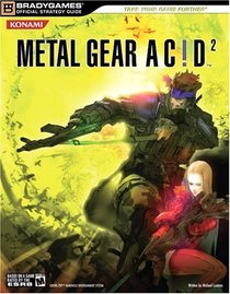 Metal Gear Acid(tm) 2 Official Strategy Guide (Official Strategy Guides (Bradygames))