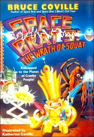 Space Brat 3: The Wrath of Squat (Space Brat)