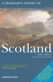 A Travellers History of Scotland (Traveller's History of Scotland)