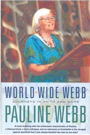 World Wide Webb: Memoirs of a Life in the Universal Church