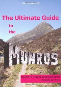 The Ultimate Guide to the Munros Volume 3, . Central Highlands North