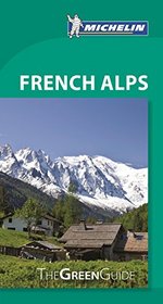 Michelin Green Guide French Alps