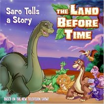 Saro Tells a Story (Land Before Time)