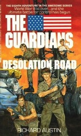The Guardians Volume 8: Desolation Road (The Guardians)