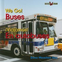 Buses / En Autobuses (Bookworms: We Go!/ Viajamos!)