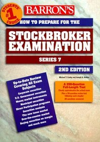 Barron's How to Prepare for the Stockbroker Exam: Series 7 (Barron's How to Prepare for the Stockbroker's Examination Series 7)