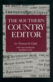 The Southern Country Editor (Southern Classics Series)
