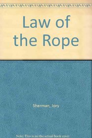 Law of the Rope