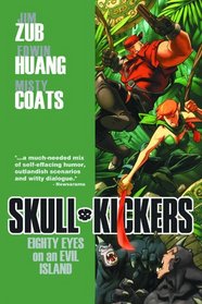 Skullkickers Volume 4: Eighty Eyes on an Evil Island TP