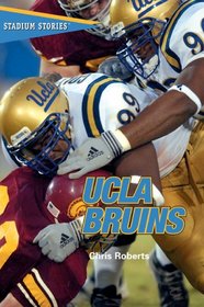 Stadium Stories: UCLA Bruins (Stadium Stories Series)