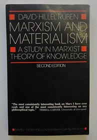 Marxism and Materialism: A Study in Marxist Theory of Knowledge