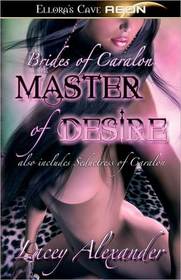 Master of Desire: Seductress of Caralon / Master of Desire (Brides of Caralon)