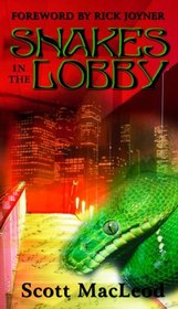 Snakes in the Lobby