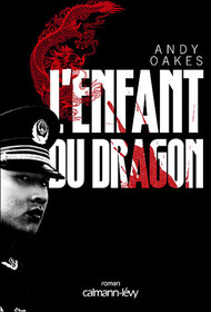 L'Enfant du dragon (Citizen One) (Sun Piao, Bk 2) (French Edition)