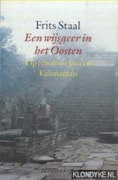 Een wijsgeer in het Oosten: Op reis door Java en Kalimantan (Dutch Edition)