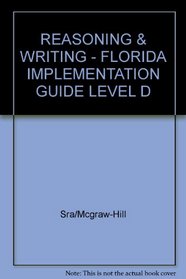 Florida Teacher's Handbook to Be Used with Reasoning and Writing LEVEL D