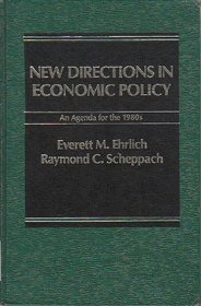 New directions in economic policy: An agenda for the 1980s