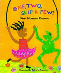 One,Two, Skip a Few! First Number Rhymes