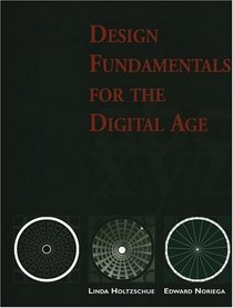 Design Fundamentals for the Digital Age (Graphic Design)